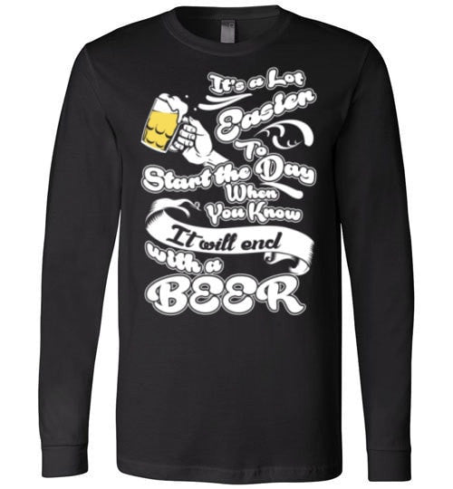 MY DAY WILL END WITH A BEER