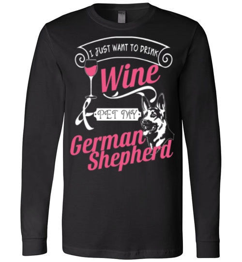 ME, WINE AND MY GERMAN SHEPHERD