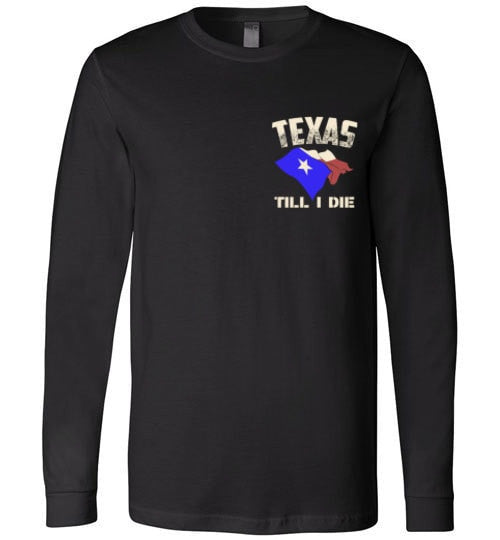 TEXAS TILL I DIE