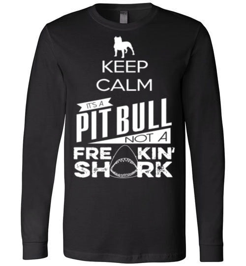 IT'S A PIT BULL NOT A FREAKING SHARK