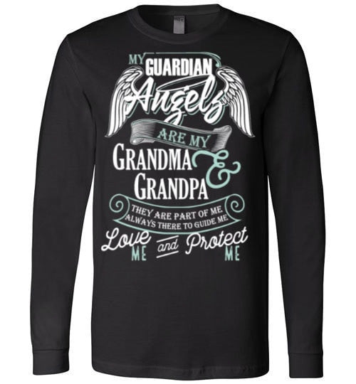 MY GUARDIAN ANGELS ARE MY GRANDMA & GRANDPA