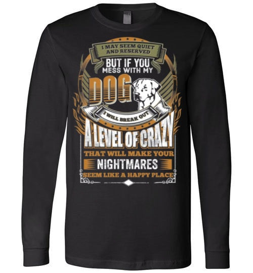 DON'T MESS WITH MY LABRADOR