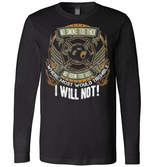 WHERE MOST PEOPLE WOULD TREMBLE, I WILL NOT