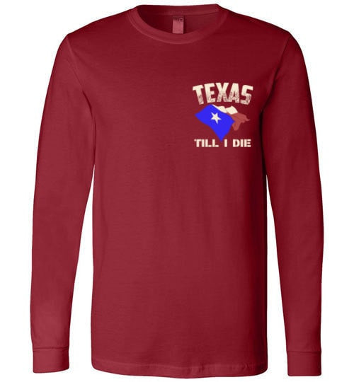 TEXAS TILL I DIE