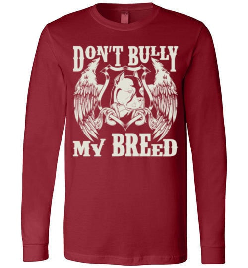 DON'T BULLY MY BREED