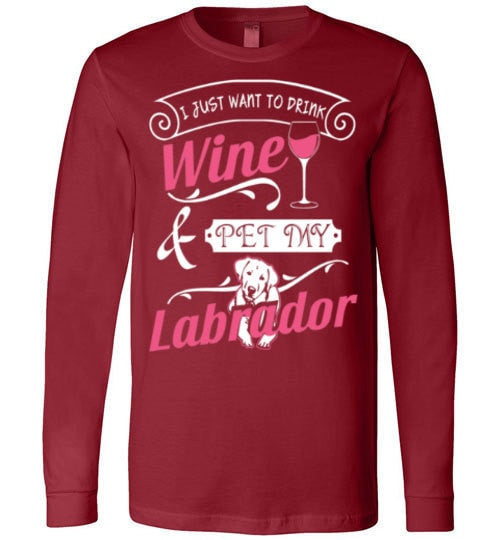 ME, WINE AND MY LABRADOR