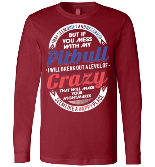 DON'T MESS WITH MY PIT BULL