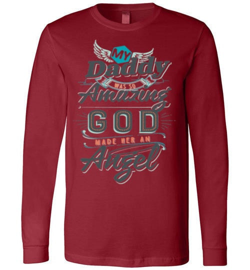 MY DADDY WAS SO AMAZING GOD MADE HIM AN ANGEL