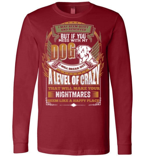 DON'T MESS WITH MY LABRADOR