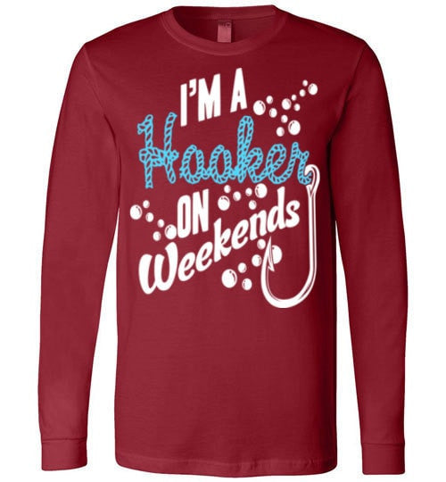 I'M A HOOKER ON WEEKENDS