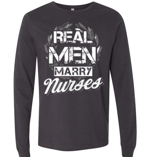 REAL MEN MARRY NURSES