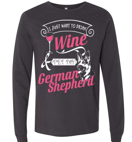 ME, WINE AND MY GERMAN SHEPHERD