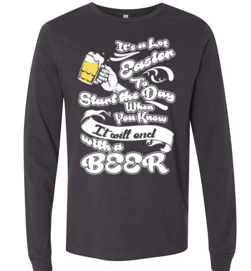 MY DAY WILL END WITH A BEER