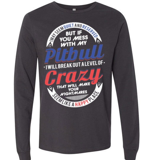 DON'T MESS WITH MY PIT BULL