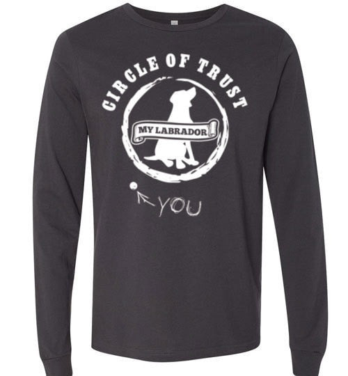 CIRCLE OF TRUST: MY LABRADOR