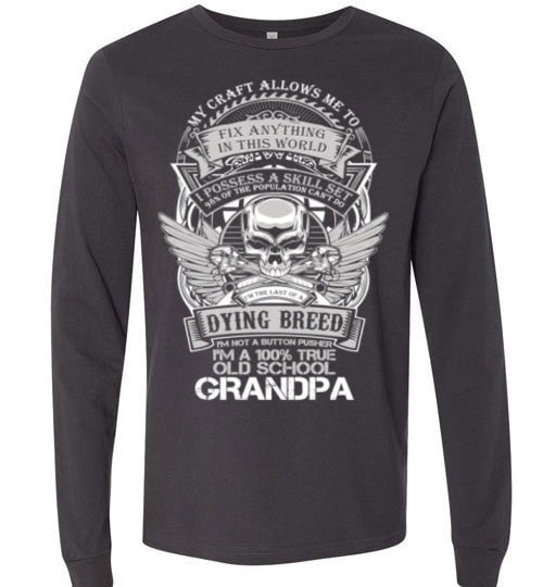 I'M A 100% TRUE OLD SCHOOL GRANDPA