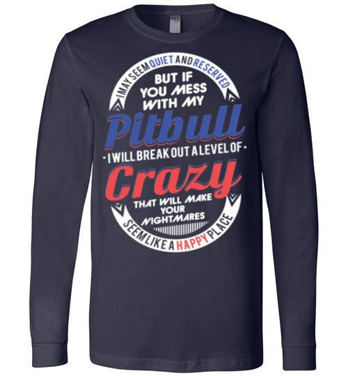 DON'T MESS WITH MY PIT BULL