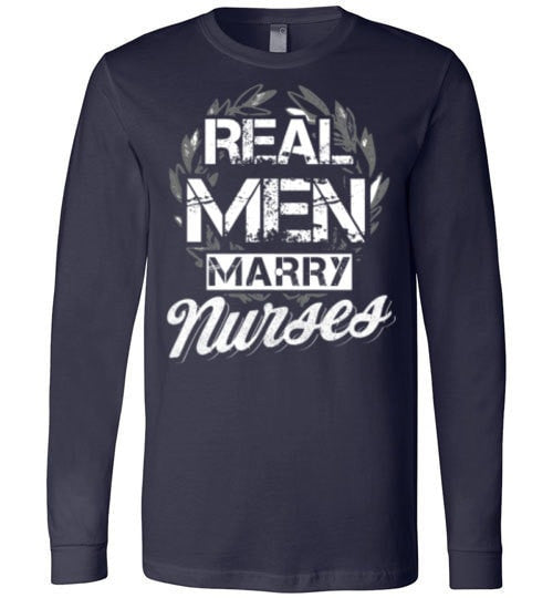REAL MEN MARRY NURSES