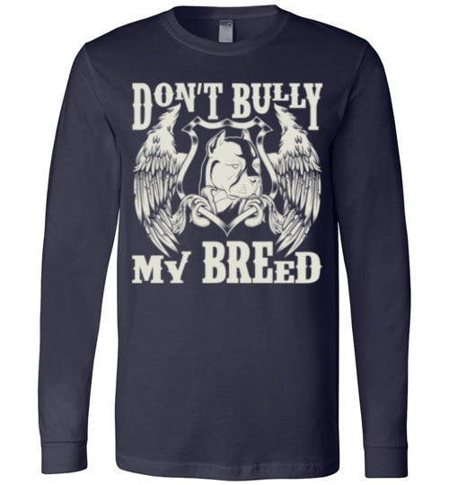 DON'T BULLY MY BREED
