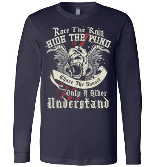 ONLY A BIKER UNDERSTAND