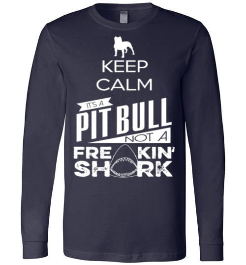 IT'S A PIT BULL NOT A FREAKING SHARK