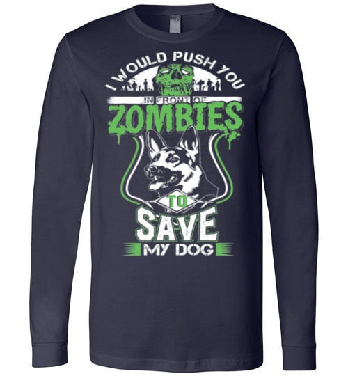 I WOULD PUSH YOU INFRONT OF ZOMBIES