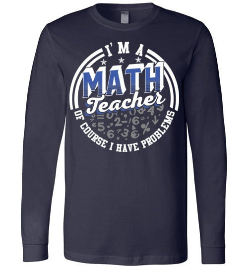 I'M A MATH TEACH, OF COURSE I HAVE PROBLEMS