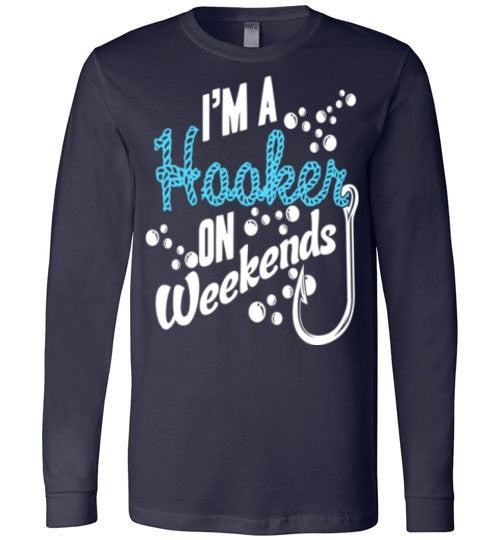 I'M A HOOKER ON WEEKENDS