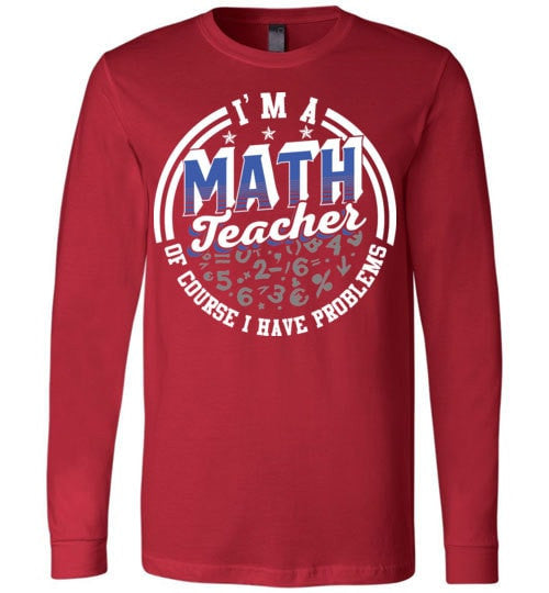I'M A MATH TEACH, OF COURSE I HAVE PROBLEMS