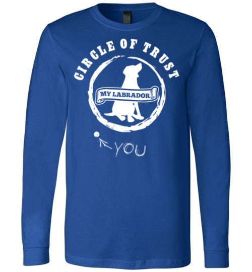 CIRCLE OF TRUST: MY LABRADOR