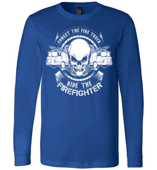 FORGET THE FIRE TRUCK, RIDE THE FIREFIGHTER