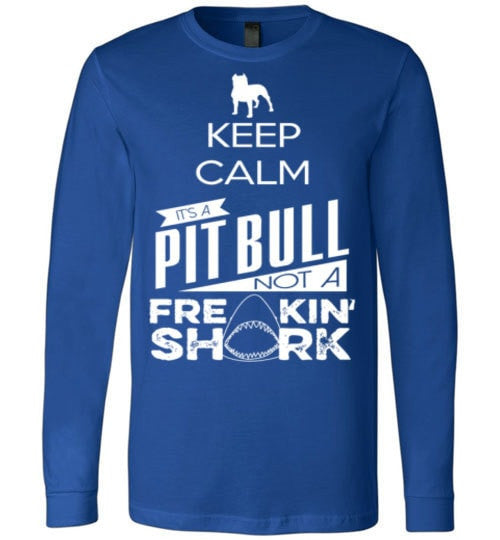 IT'S A PIT BULL NOT A FREAKING SHARK