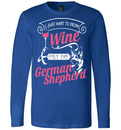 ME, WINE AND MY GERMAN SHEPHERD