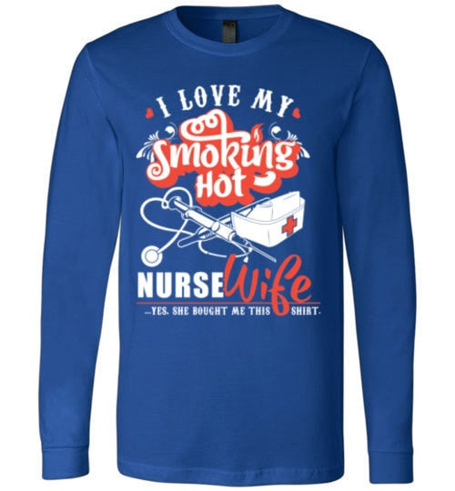 I LOVE MY NURSE WIFE