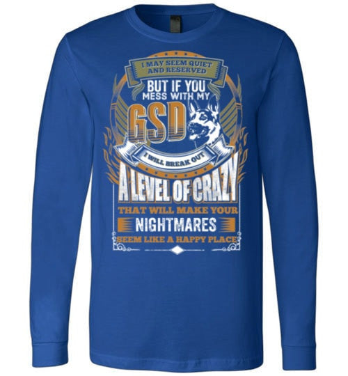 DON'T MESS WITH MY GERMAN SHEPHERD