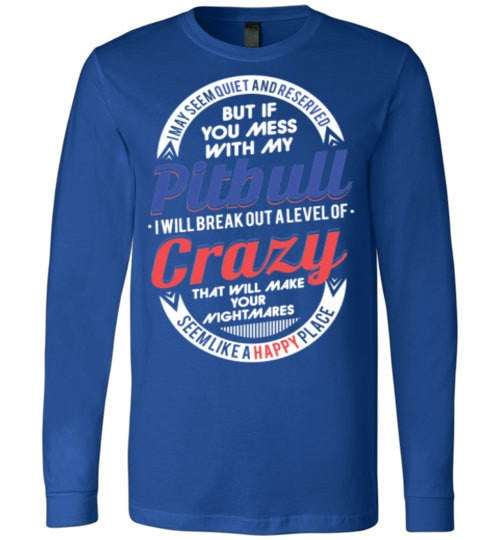 DON'T MESS WITH MY PIT BULL