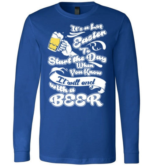 MY DAY WILL END WITH A BEER