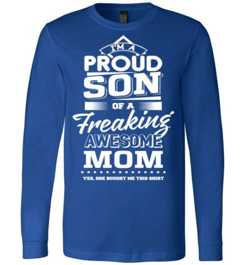 SON OF A FREAKING AWESOME MOM