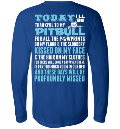 THANKFUL TO MY PIT BULL