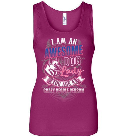 I AM AN AWESOME DOG LADY