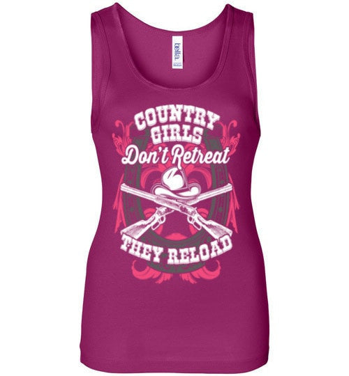 COUNTRY GIRLS DON'T RETREAT, THEY RELOAD