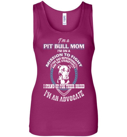 I'M AN ADVOCATE PIT BULL MOM