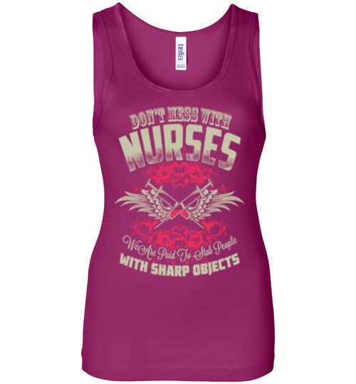 DON'T MESS WITH NURSES