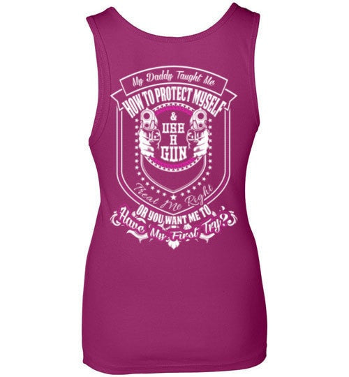 MY DADDY TAUGHT ME HOW TO DEFEND MYSELF