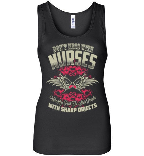 DON'T MESS WITH NURSES