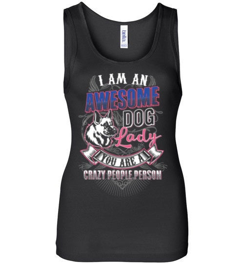 I AM AN AWESOME DOG LADY