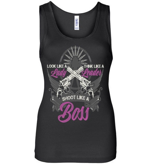 LOOK LIKE A LADY, SHOOT LIKE A BOSS