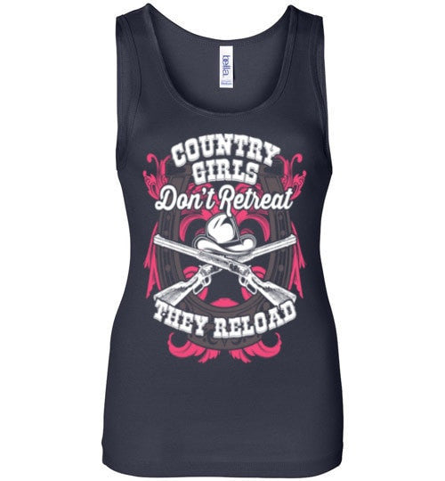 COUNTRY GIRLS DON'T RETREAT, THEY RELOAD