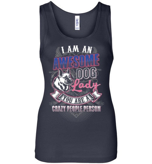 I AM AN AWESOME DOG LADY