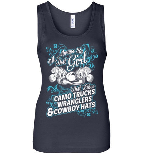 I WILL ALWAYS BE A COWGIRL